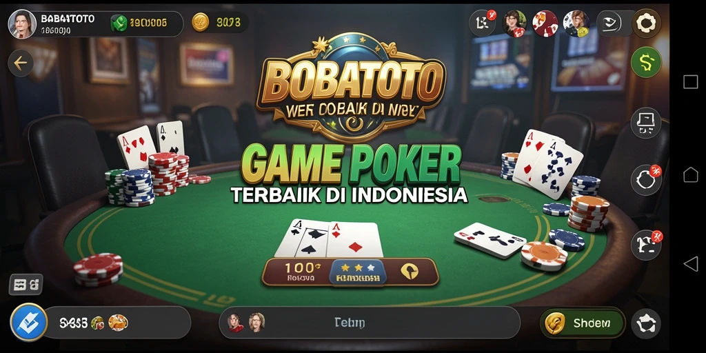 Screenshot gameplay BOBATOTO menampilkan aksi seru permainan Poker.